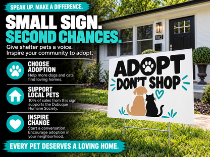 Adopt Don’t Shop Yard Sign – Support Shelter Pets